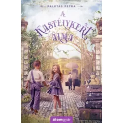Palotás Petra - A kastélykert álma (e-könyv)