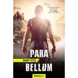 Bihary Péter - Para bellum (e-könyv)