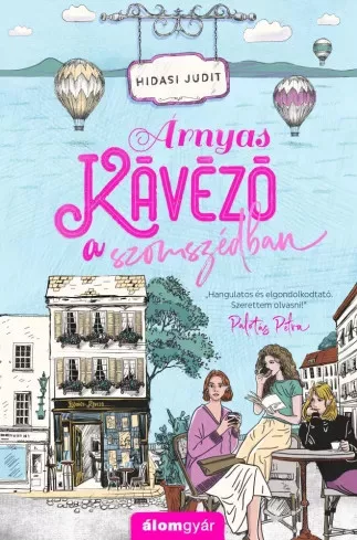 Hidasi Judit - Árnyas kávézó a szomszédban (e-könyv)