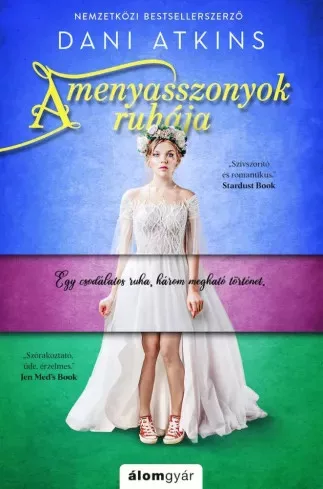 Dani Atkins - A menyasszonyok ruhája (e-könyv)