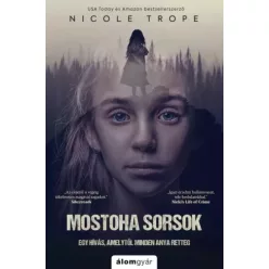 Nicole Trope - Mostoha sorsok (e-könyv)
