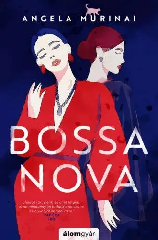 Angela Murinai - Bossa nova (e-könyv)