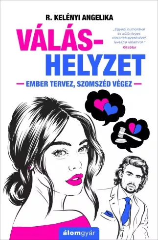 R. Kelényi Angelika - Váláshelyzet (e-könyv)