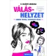 R. Kelényi Angelika - Váláshelyzet (e-könyv)