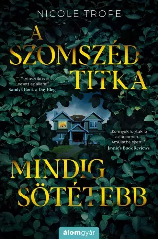 Nicole Trope - A szomszéd titka mindig sötétebb (e-könyv)