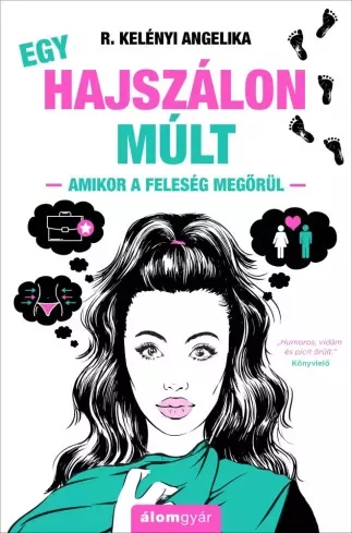 R. Kelényi Angelika - Egy ​hajszálon múlt (e-könyv)
