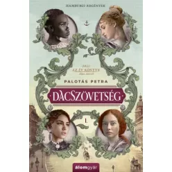 Palotás Petra - Dacszövetség 1. (e-könyv)