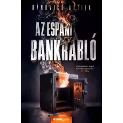 Bánovics Attila - Az espani bankrabló (e-könyv)