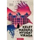 B. J. Alexandra - Kelet ​madara, nyugat virága I. (e-könyv)