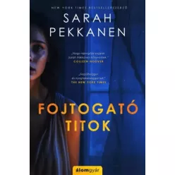 Sarah Pekkanen - Fojtogató titok (e-könyv)