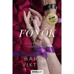   Baráth Viktória - A fogság gyönyöre (bővített újrakiadás) (e-könyv)