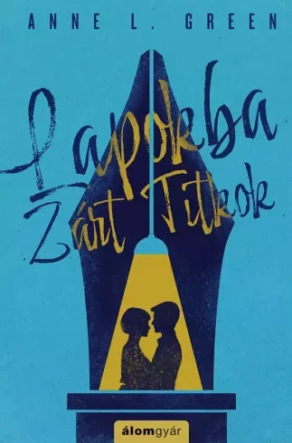 Anne L. Green - Lapokba zárt titkok (e-könyv)