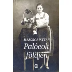 Majoros István - Palócok földjén (e-könyv)
