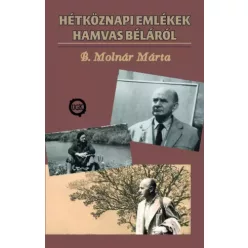   B. Molnár Márta - Hétköznapi emlékek Hamvas Béláról (e-könyv)