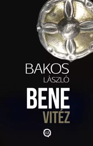 Bakos László - Bene vitéz (e-könyv)