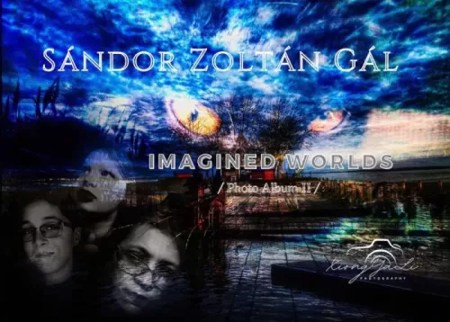Gál Sándor Zoltán - Imagined Worlds (e-könyv)