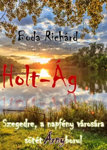 Boda Richárd - Holt-Ág (e-könyv)