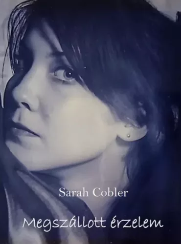 Sarah Cobler - Megszállott érzelem (e-könyv)