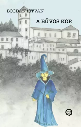 Bogdán István - A bűvös kör (e-könyv)