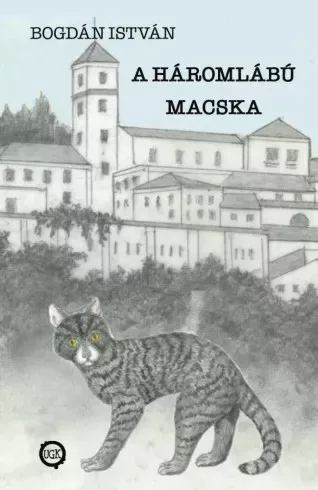 Bogdán István - A háromlábú macska (e-könyv)