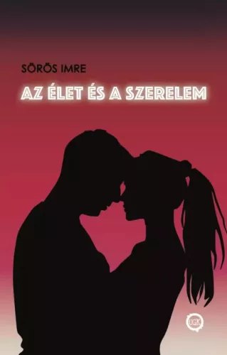 Sörös Imre - Az élet és a szerelem (e-könyv)
