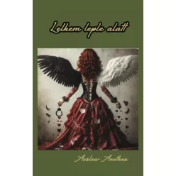 Azálea-Anethea - Lelkem leple alatt (e-könyv)