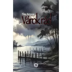 Tom Serpens - Várok rád (e-könyv)