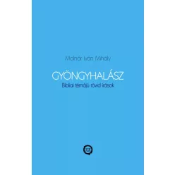 Molnár Iván Mihály - Gyöngyhalász (e-könyv)