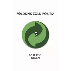 Robert G. Green - Földünk zöld pontja (e-könyv)