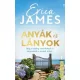 Erica James - Anyák és lányok (e-könyv)
