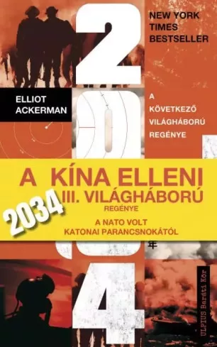Elliot Ackerman, James Stavridis - 2034 (e-könyv)