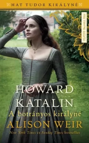 Alison Weir - Howard Katalin (e-könyv)