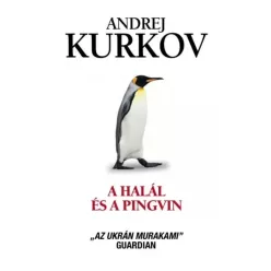 Andrej Kurkov - A halál és a pingvin (e-könyv)