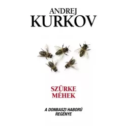 Andrej Kurkov - Szürke méhek (e-könyv)