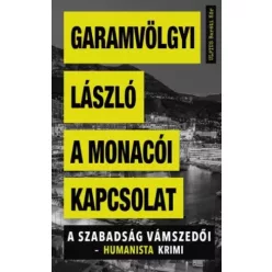 Dr. Garamvölgyi László - A monacói kapcsolat (e-könyv)