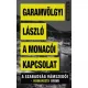 Dr. Garamvölgyi László - A monacói kapcsolat (e-könyv)