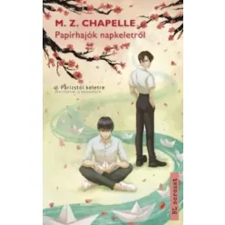 M.Z. Chapelle - Papírhajók napkeletről (e-könyv)