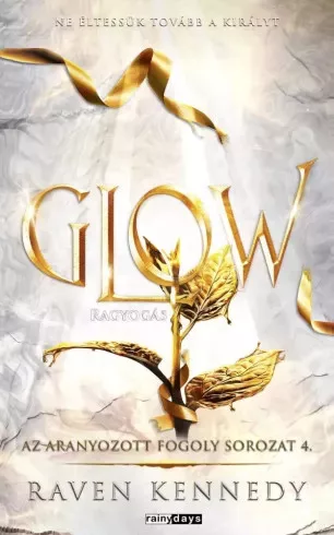 Raven Kennedy - Glow – Ragyogás (e-könyv)