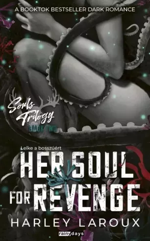 Harley Laroux - Her Soul For Revenge – Lelke a bosszúért (e-könyv)