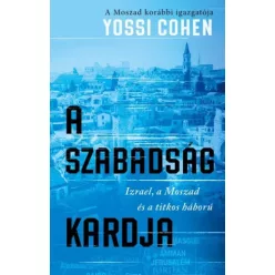 Yossi Cohen - A szabadság kardja (e-könyv)