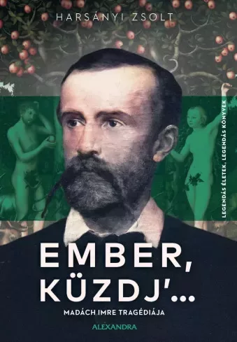 Harsányi Zsolt - Ember, küzdj’… (e-könyv)