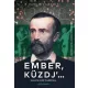 Harsányi Zsolt - Ember, küzdj’… (e-könyv)
