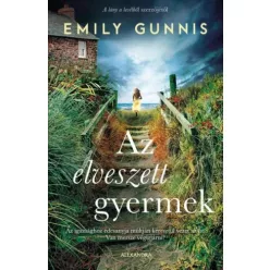 Emily Gunnis - Az elveszett gyermek (e-könyv)