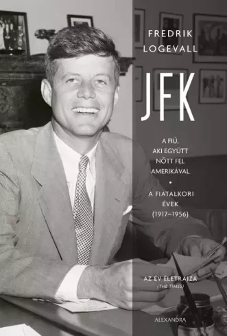 Fredrik Logevall - JFK (e-könyv)