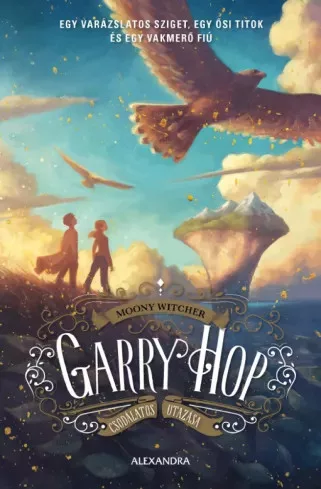 Moony Witcher - Garry Hop csodálatos utazása (e-könyv)