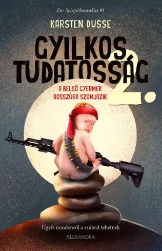 Karsten Dusse - A belső gyermek bosszúra szomjazik (e-könyv)