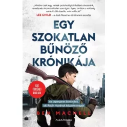 Ben Machell - Egy szokatlan bűnöző krónikája (e-könyv)