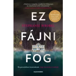 Stephanie Wrobel - Ez fájni fog (e-könyv)