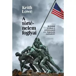 Keith Lowe - A történelem foglyai (e-könyv)
