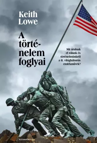 Keith Lowe - A történelem foglyai (e-könyv)